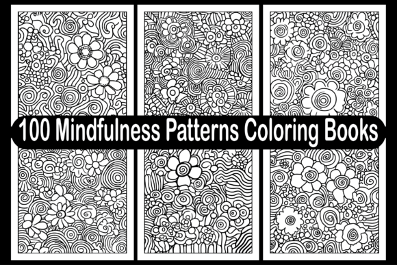 Download 100 Mindfulness Patterns Coloring Books - Mindfulness patterns Collection